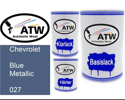 Chevrolet, Blue Metallic, 027: 500ml Lackdose + 500ml Klarlack + 250ml Härter - Set, von ATW Autoteile West.